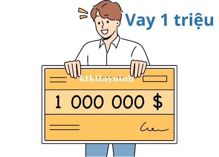 vay nhanh 1 triệu